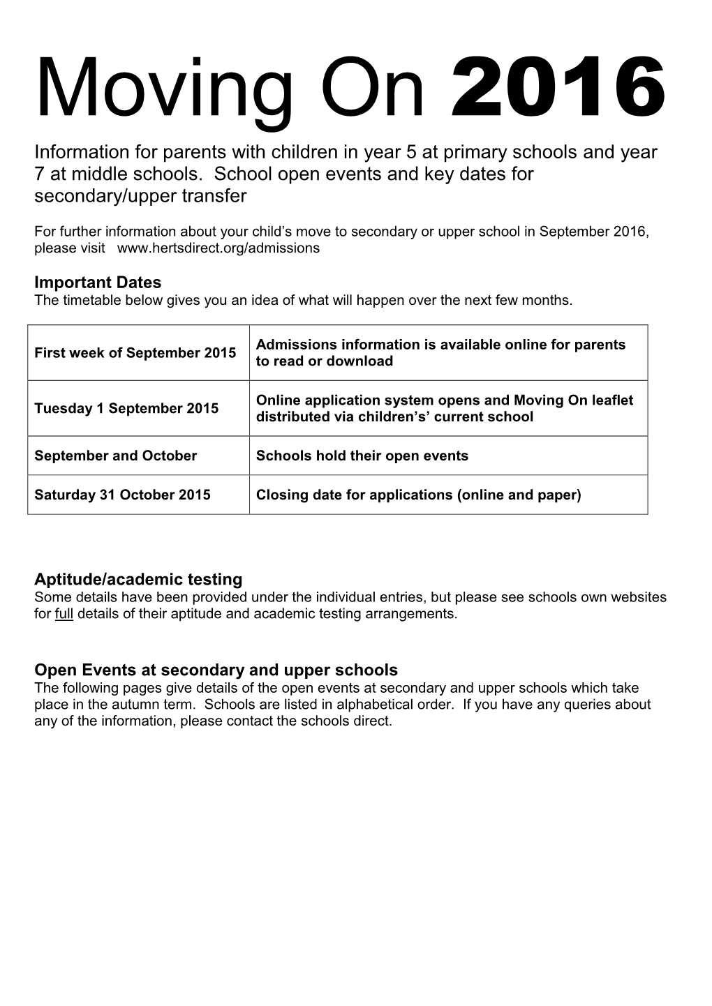 Moving on 2016 Information for Parents with Children in Year 5 at Primary Schools and Year 7 at Middle Schools