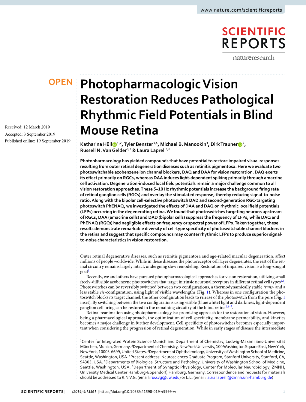 Photopharmacologic Vision Restoration Reduces Pathological