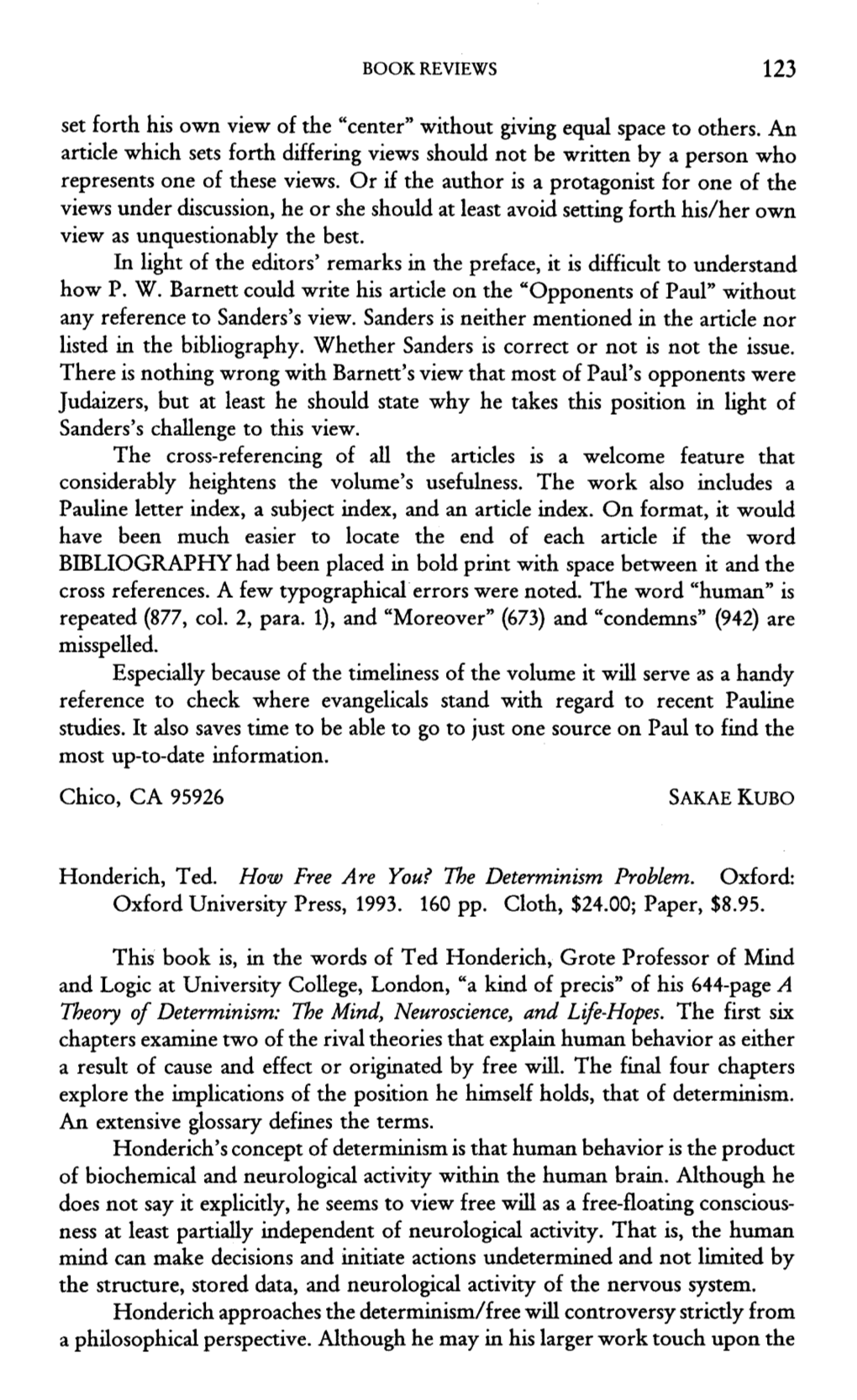 SAKAE KUBO Honderich, Ted. How Free Are You? the Determinism