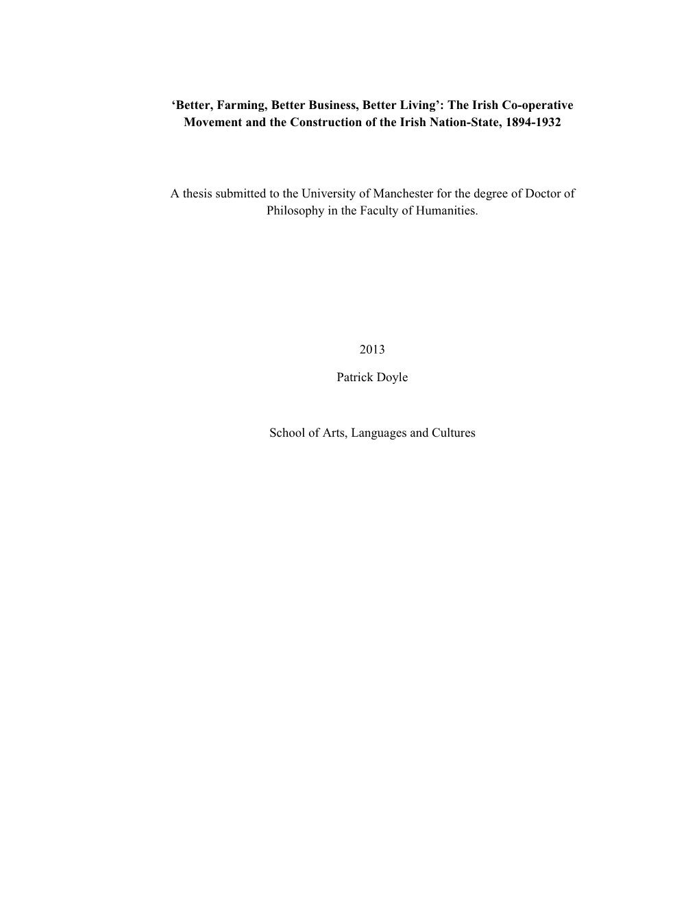 The Irish Co-Operative Movement and the Construction of the Irish Nation-State, 1894-1932