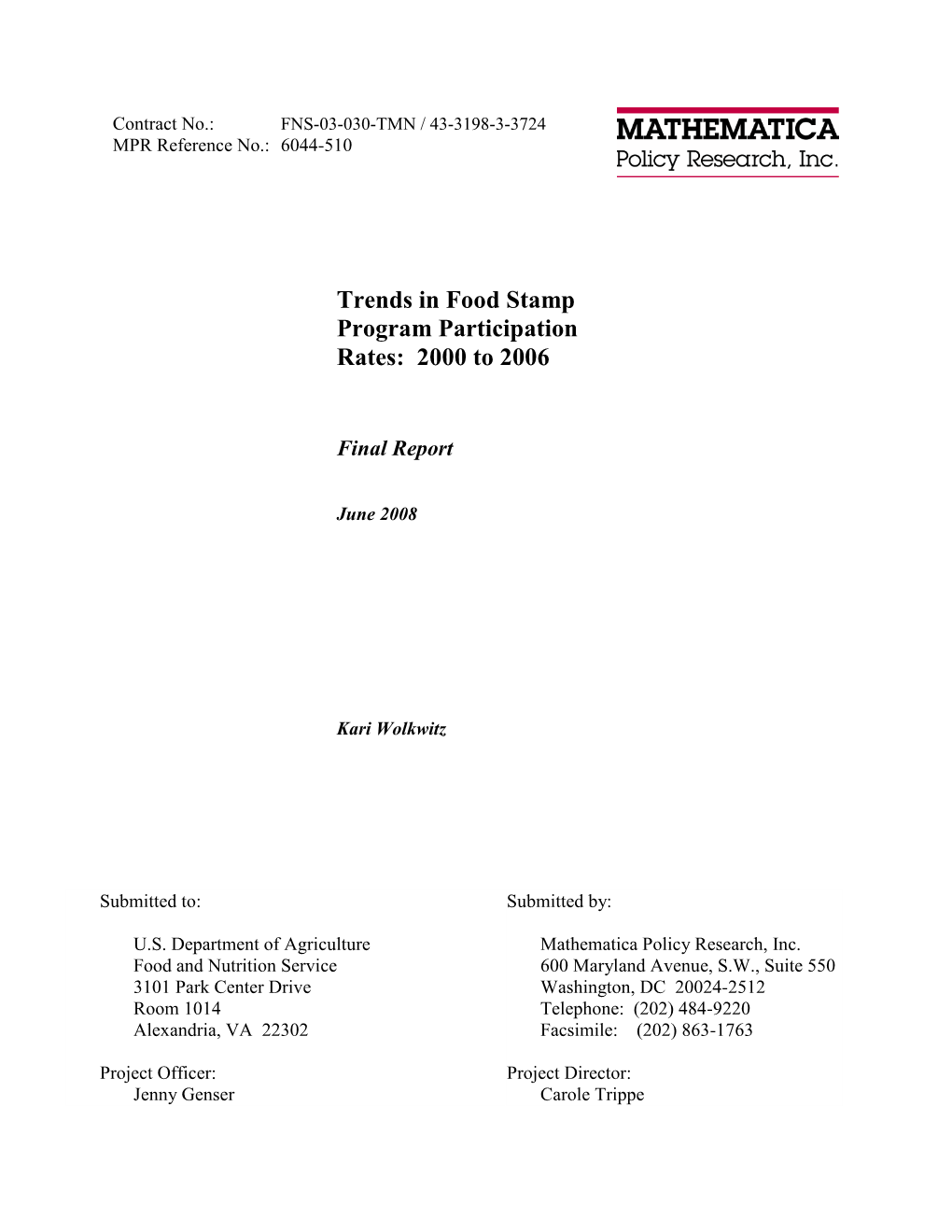 Trends in Food Stamp Program Participation Rates: 2000 to 2006