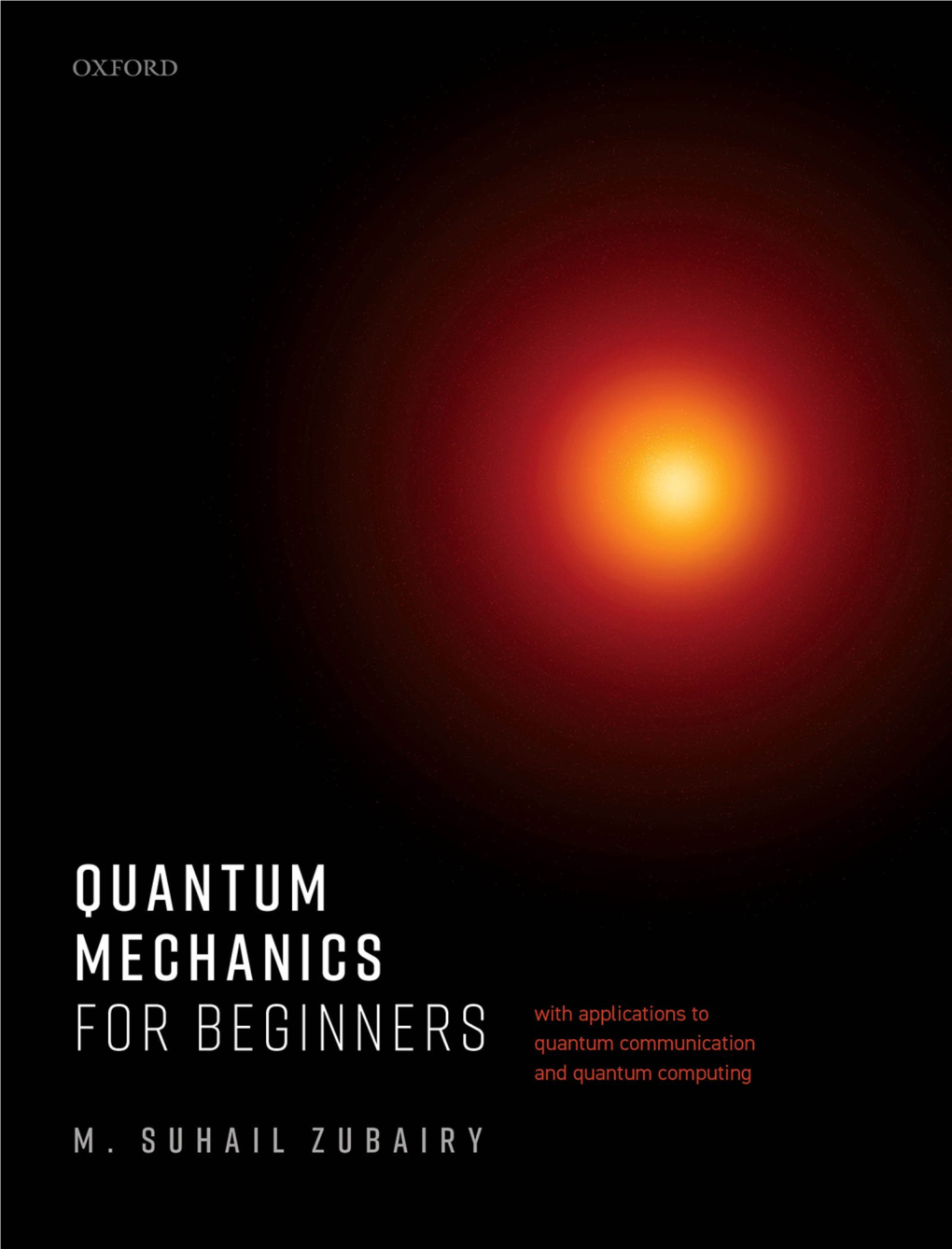 Quantum Mechanics for Beginners OUP CORRECTED PROOF – FINAL, 10/3/2020, Spi OUP CORRECTED PROOF – FINAL, 10/3/2020, Spi