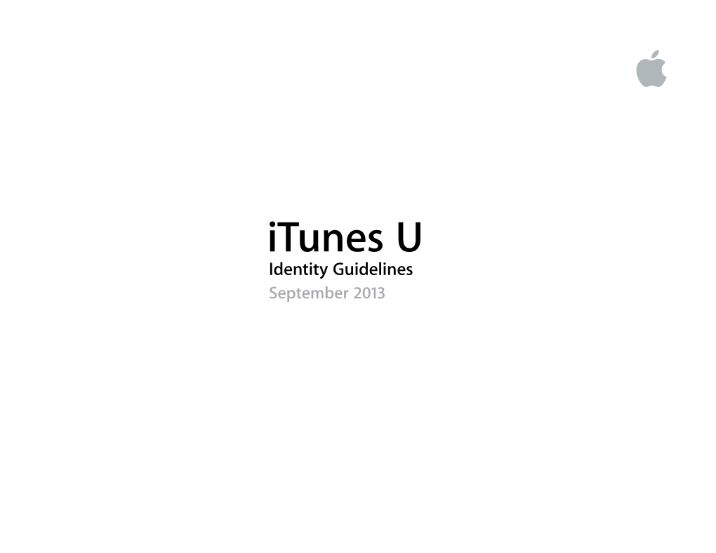 Itunes U Identity Guidelines September 2013 Contents