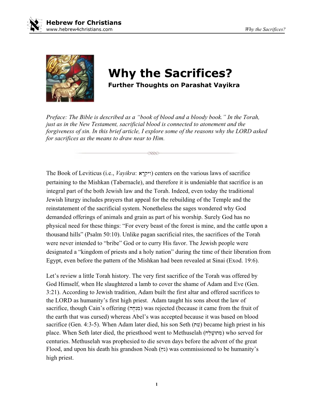 Why the Sacrifices?