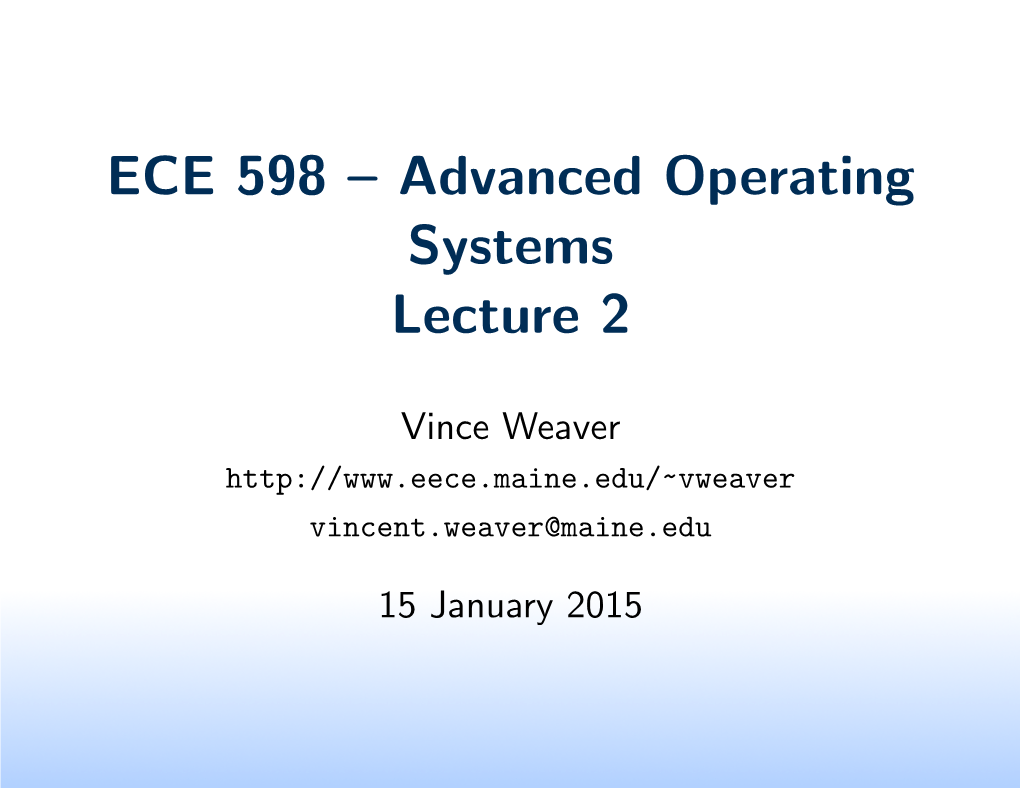 ECE 598 – Advanced Operating Systems Lecture 2