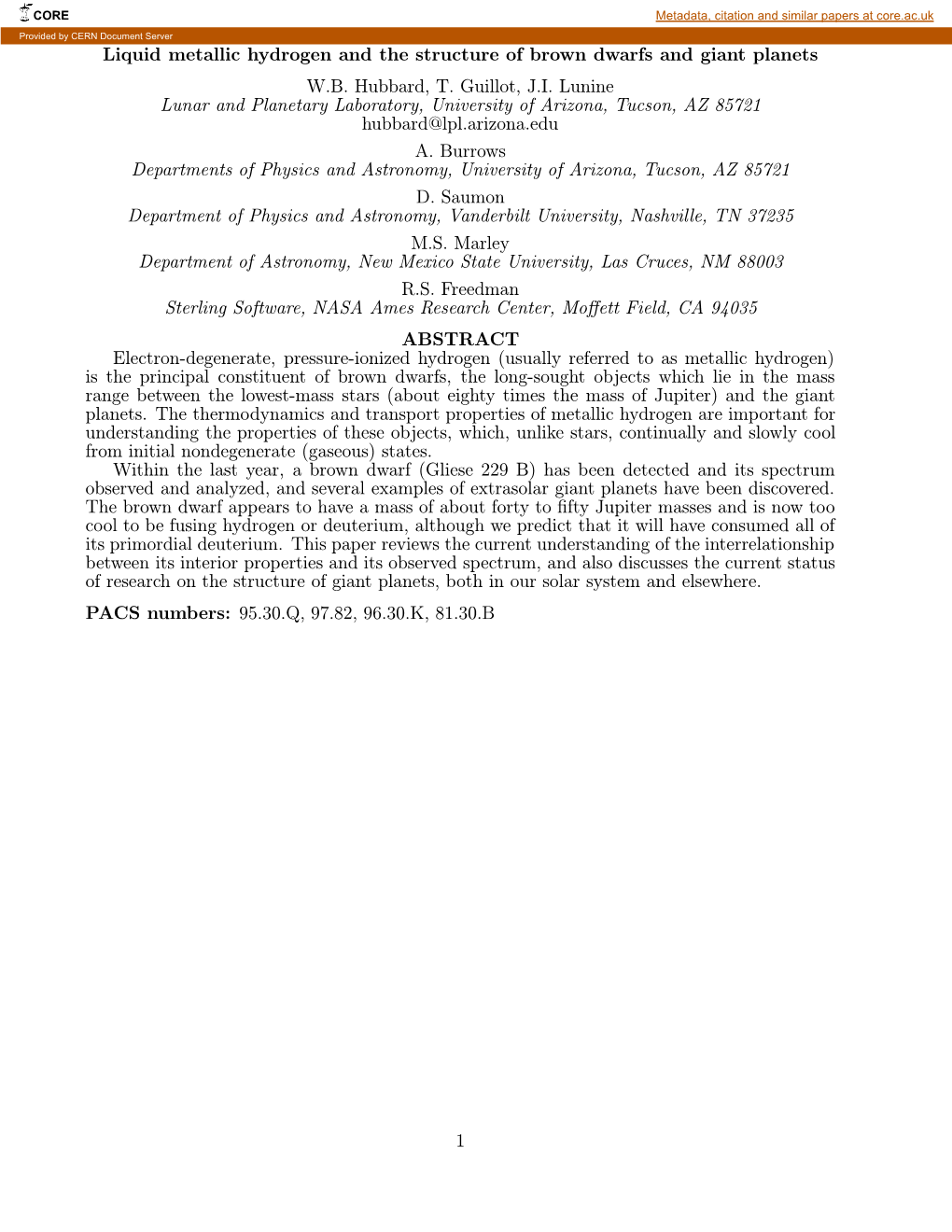 Liquid Metallic Hydrogen and the Structure of Brown Dwarfs and Giant Planets W.B