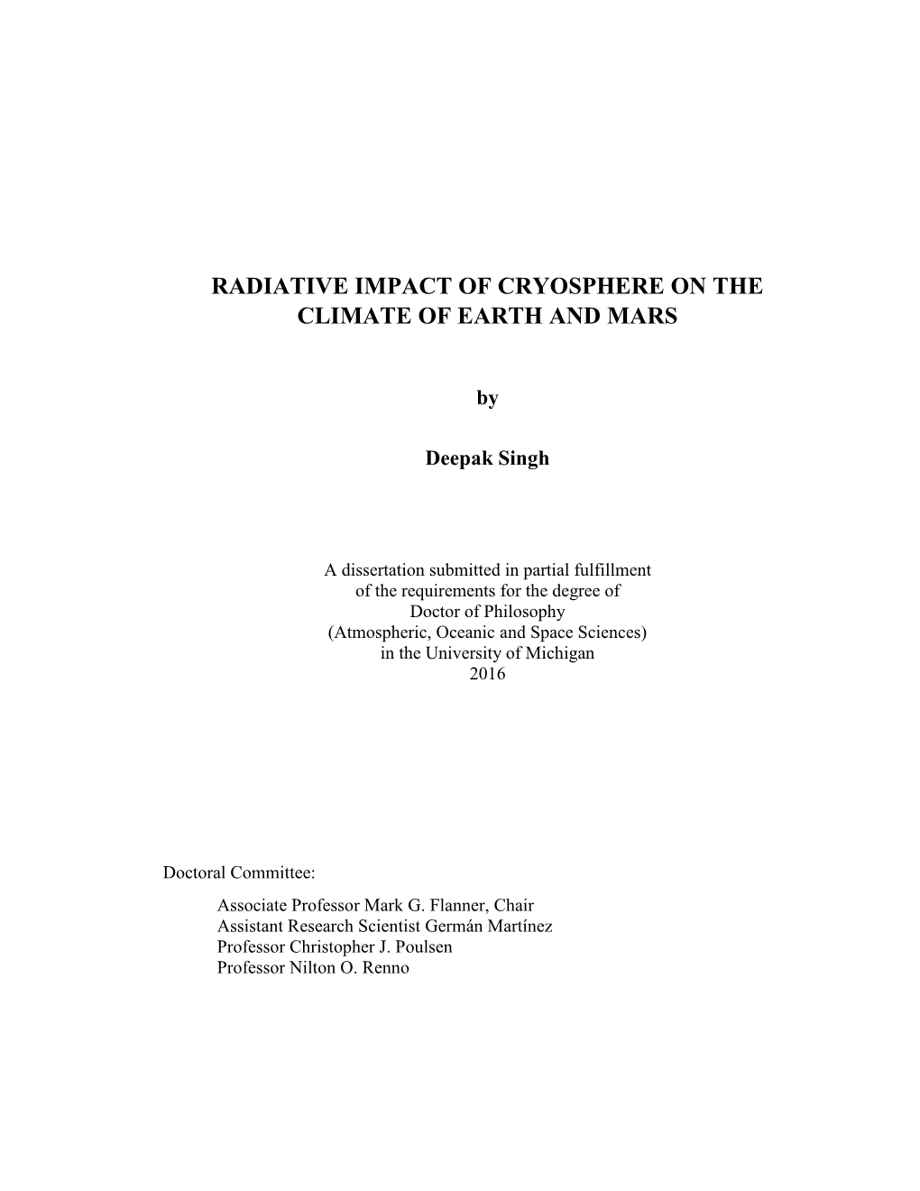 Radiative Impact of Cryosphere on the Climate of Earth and Mars