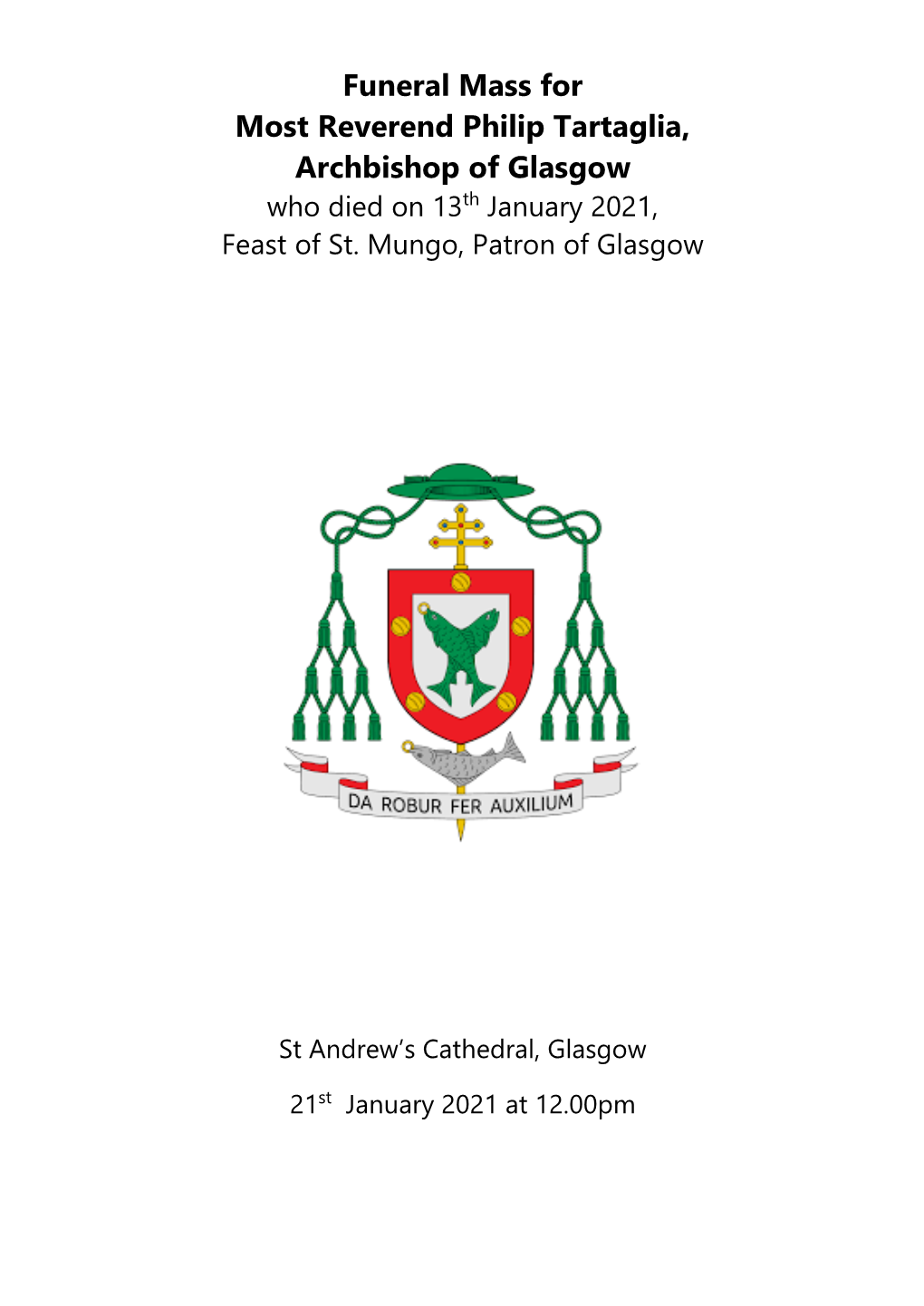 Funeral Mass for Most Reverend Philip Tartaglia, Archbishop of Glasgow Who Died on 13Th January 2021, Feast of St