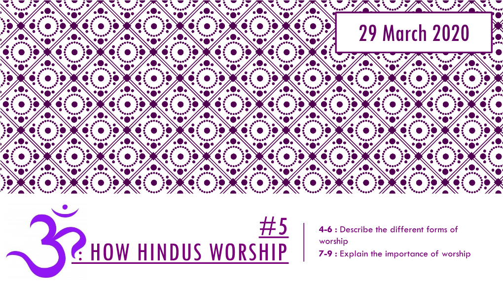 5 : How Hindus Worship