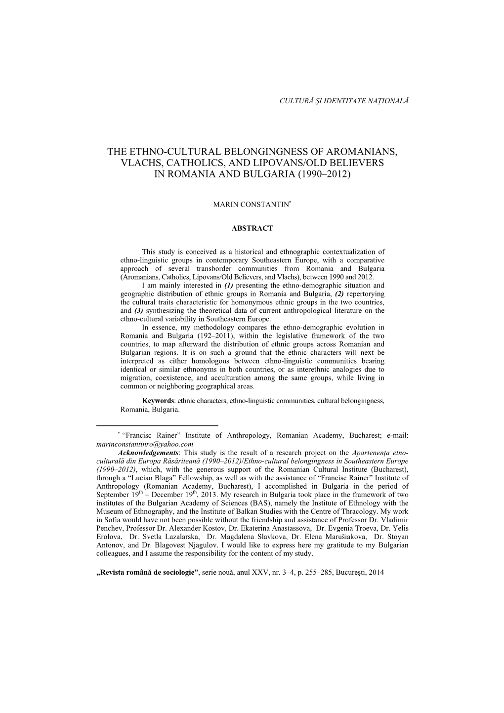 The Ethno-Cultural Belongingness of Aromanians, Vlachs, Catholics, and Lipovans/Old Believers in Romania and Bulgaria (1990–2012)