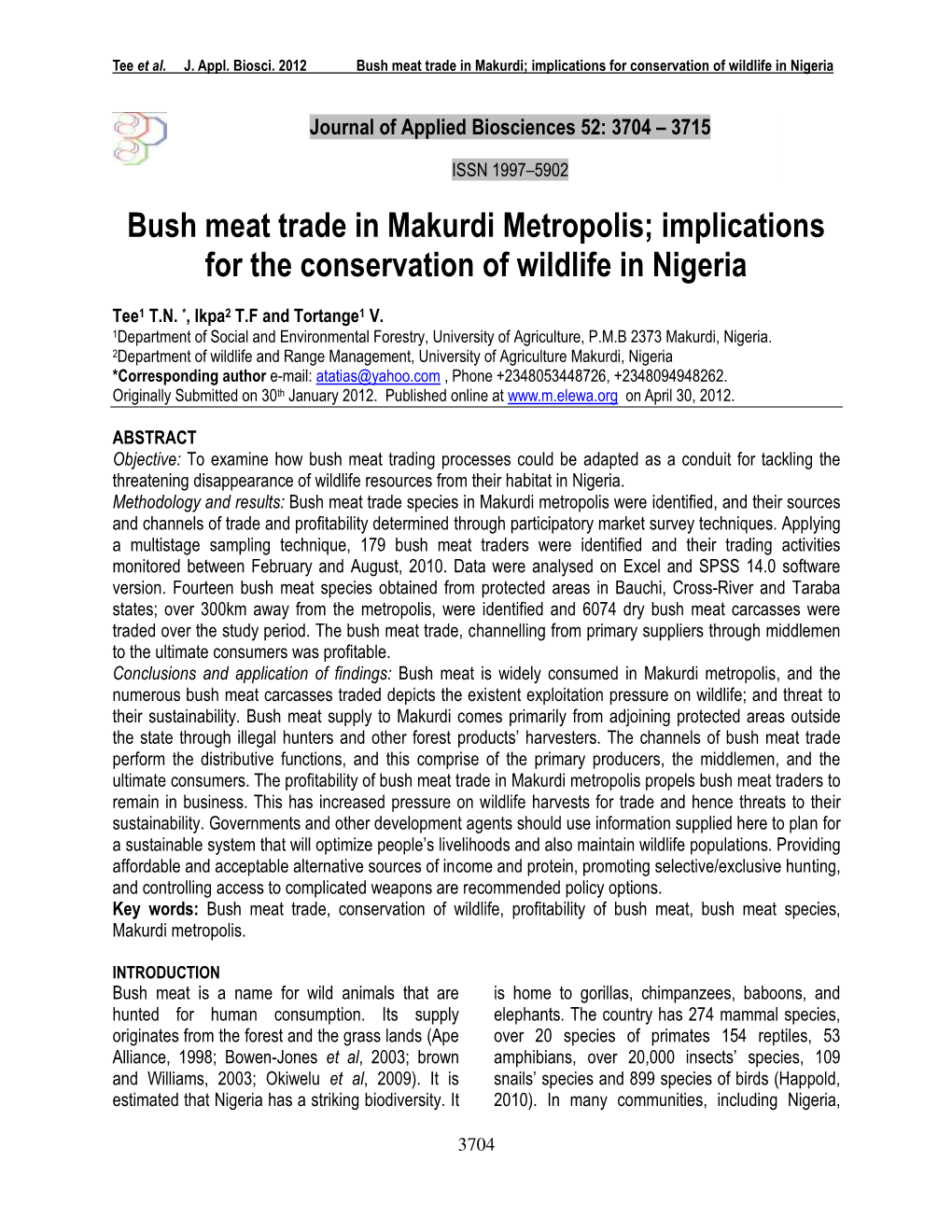 Bush Meat Trade in Makurdi Metropolis; Implications for the Conservation of Wildlife in Nigeria