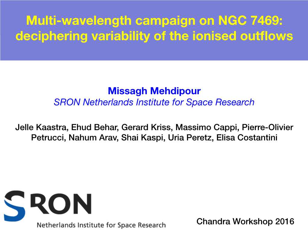 Multi-Wavelength Campaign on NGC 7469: Deciphering Variability of the Ionised Outﬂows