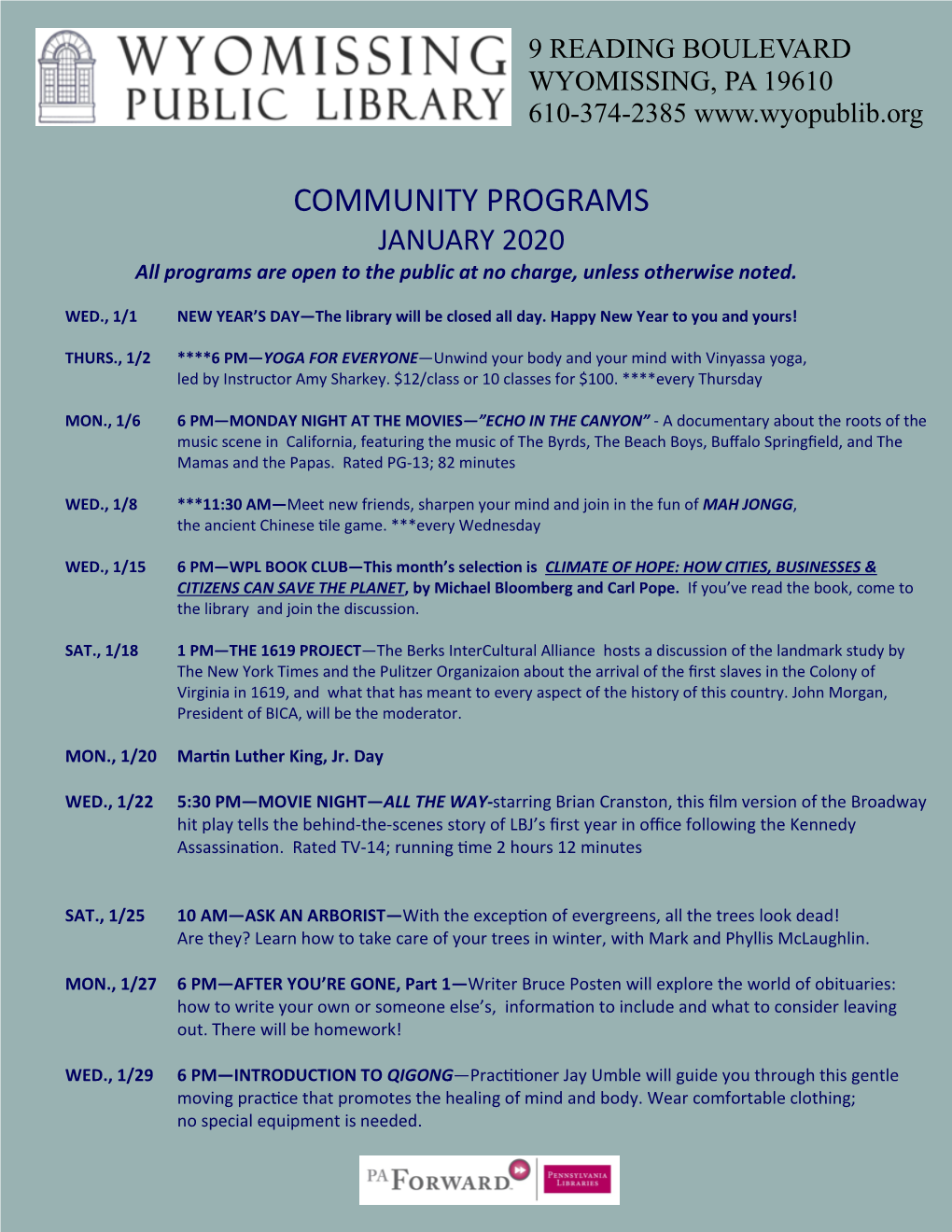 COMMUNITY PROGRAMS JANUARY 2020 All Programs Are Open to the Public at No Charge, Unless Otherwise Noted