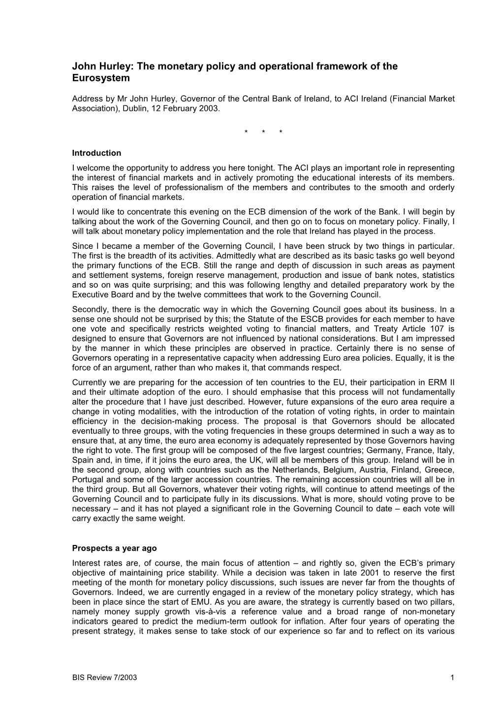 John Hurley: the Monetary Policy and Operational Framework of the Eurosystem