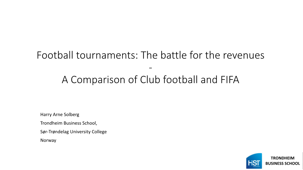 The Economics of Hosting Regular Sports Events – a Case Study Of