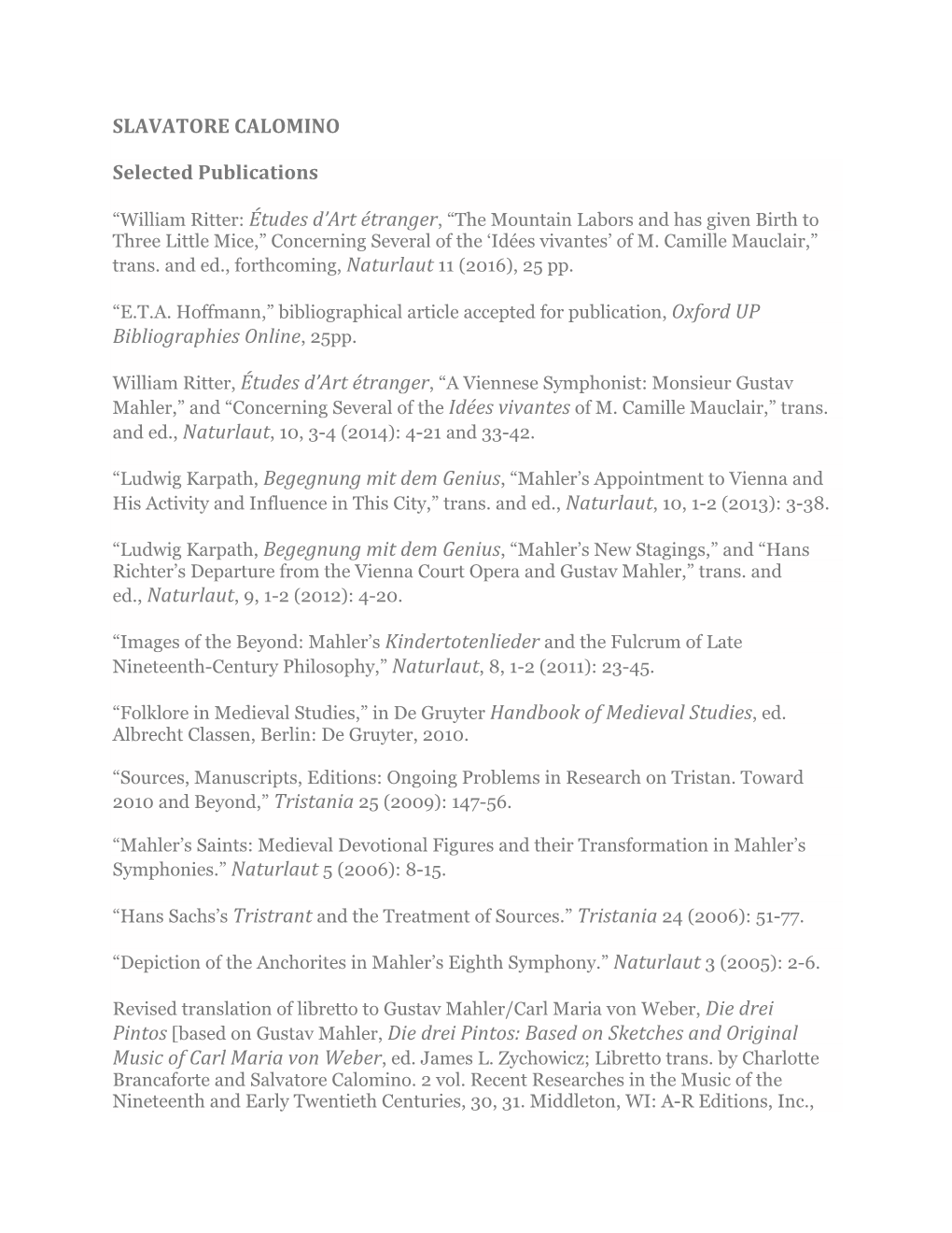 SLAVATORE CALOMINO Selected Publications Bibliographies Online