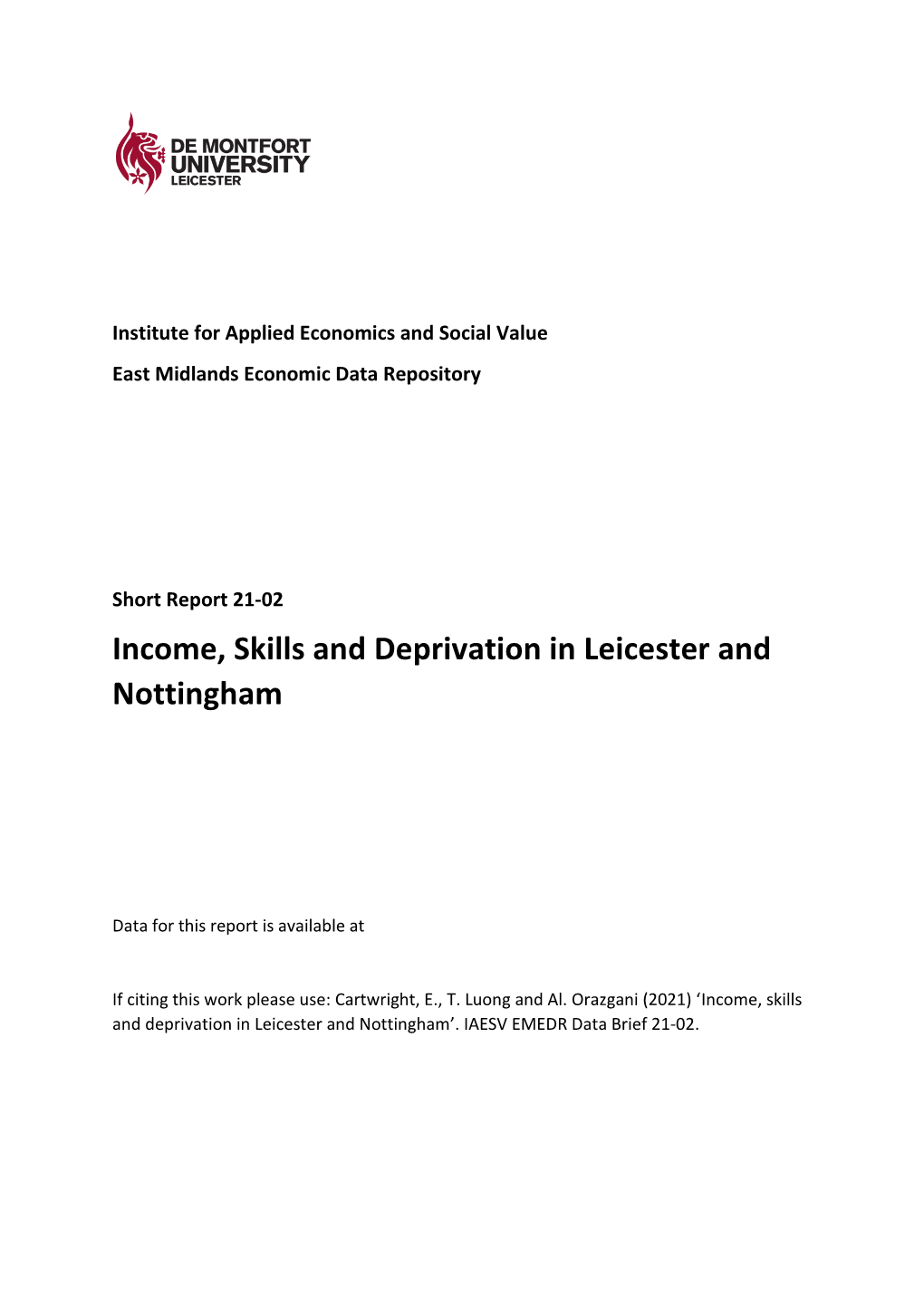 Income, Skills and Deprivation in Leicester and Nottingham