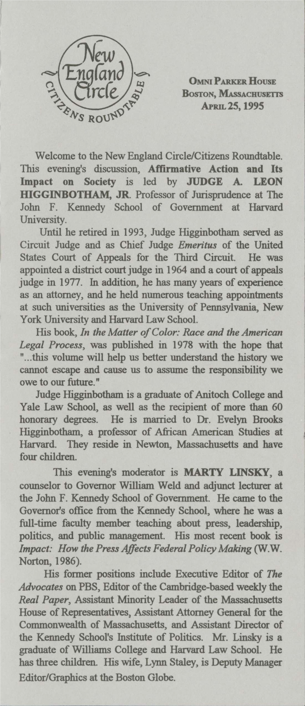 Welcome to the New England Circle/Citizens Roundtable. This Evening's Discussion, Affirmative Action and Its Impact on Society Is Led by JUDGE A