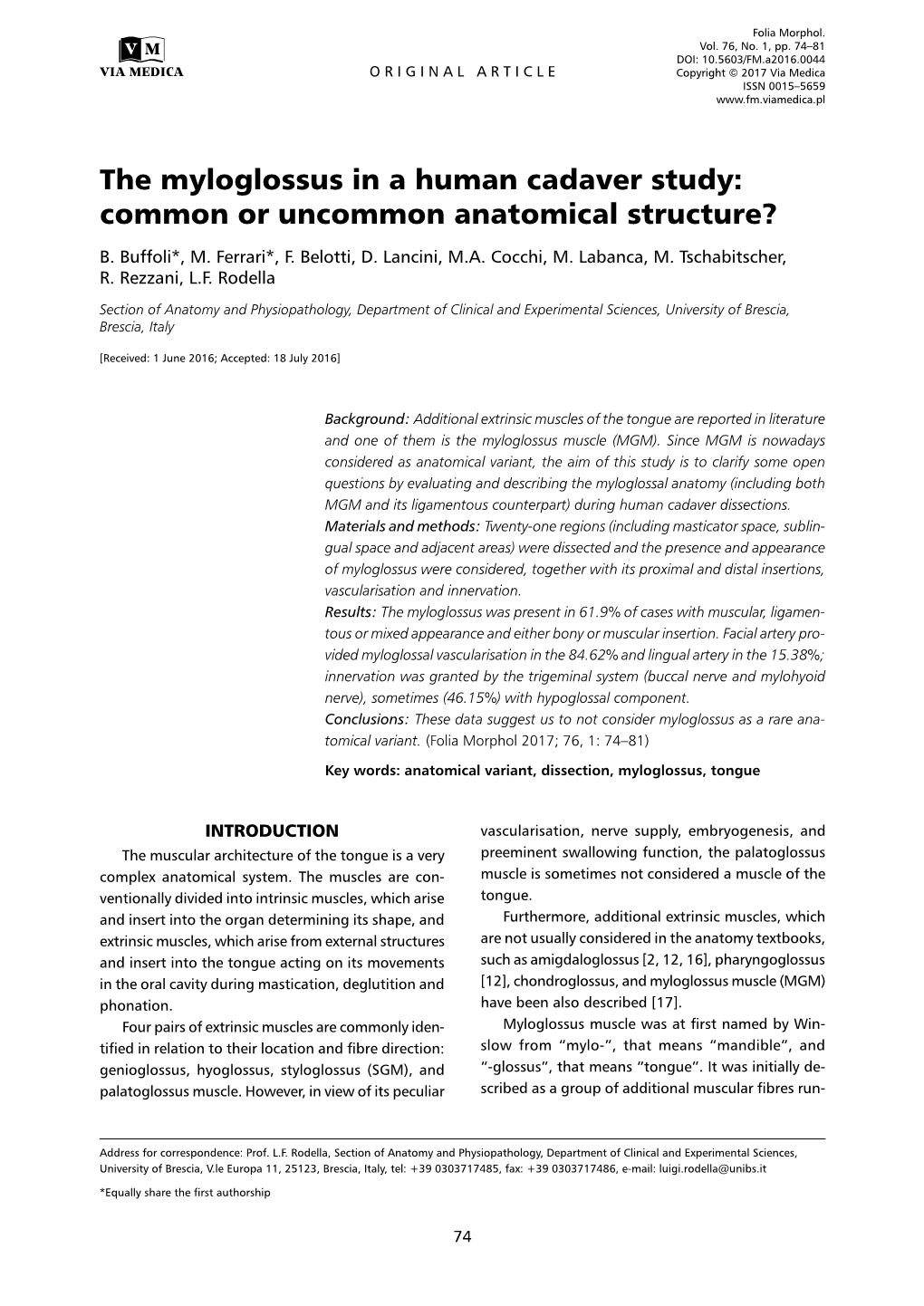 The Myloglossus in a Human Cadaver Study: Common Or Uncommon Anatomical Structure? B