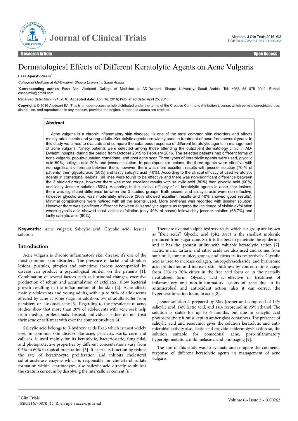 Dermatological Effects of Different Keratolytic Agents on Acne Vulgaris