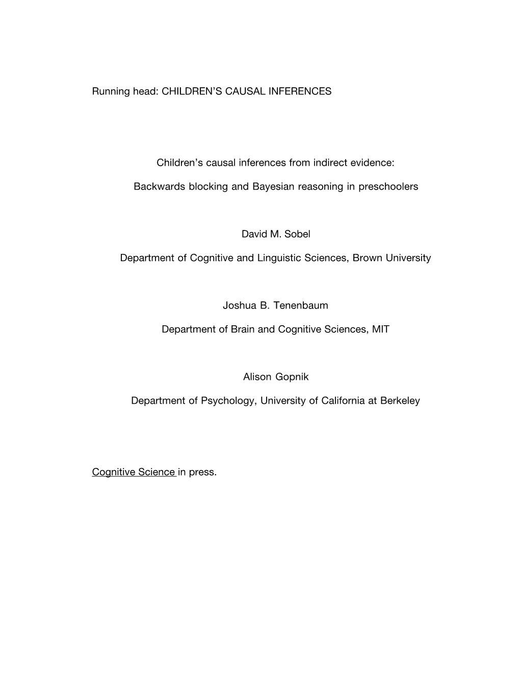 Children's Causal Inferences from Indirect Evidence