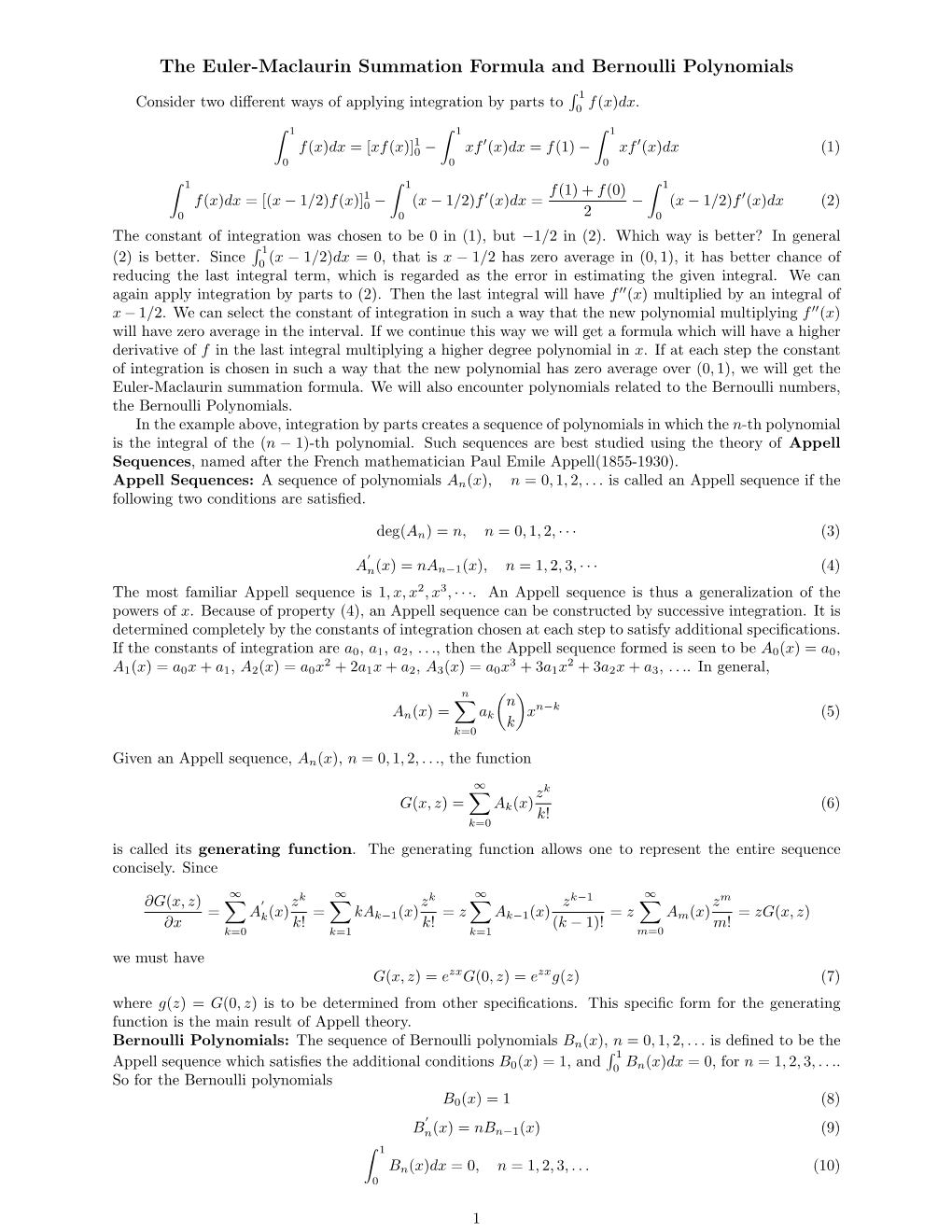 The Euler-Maclaurin Summation Formula and Bernoulli Polynomials R 1 Consider Two Diﬀerent Ways of Applying Integration by Parts to 0 F(X)Dx