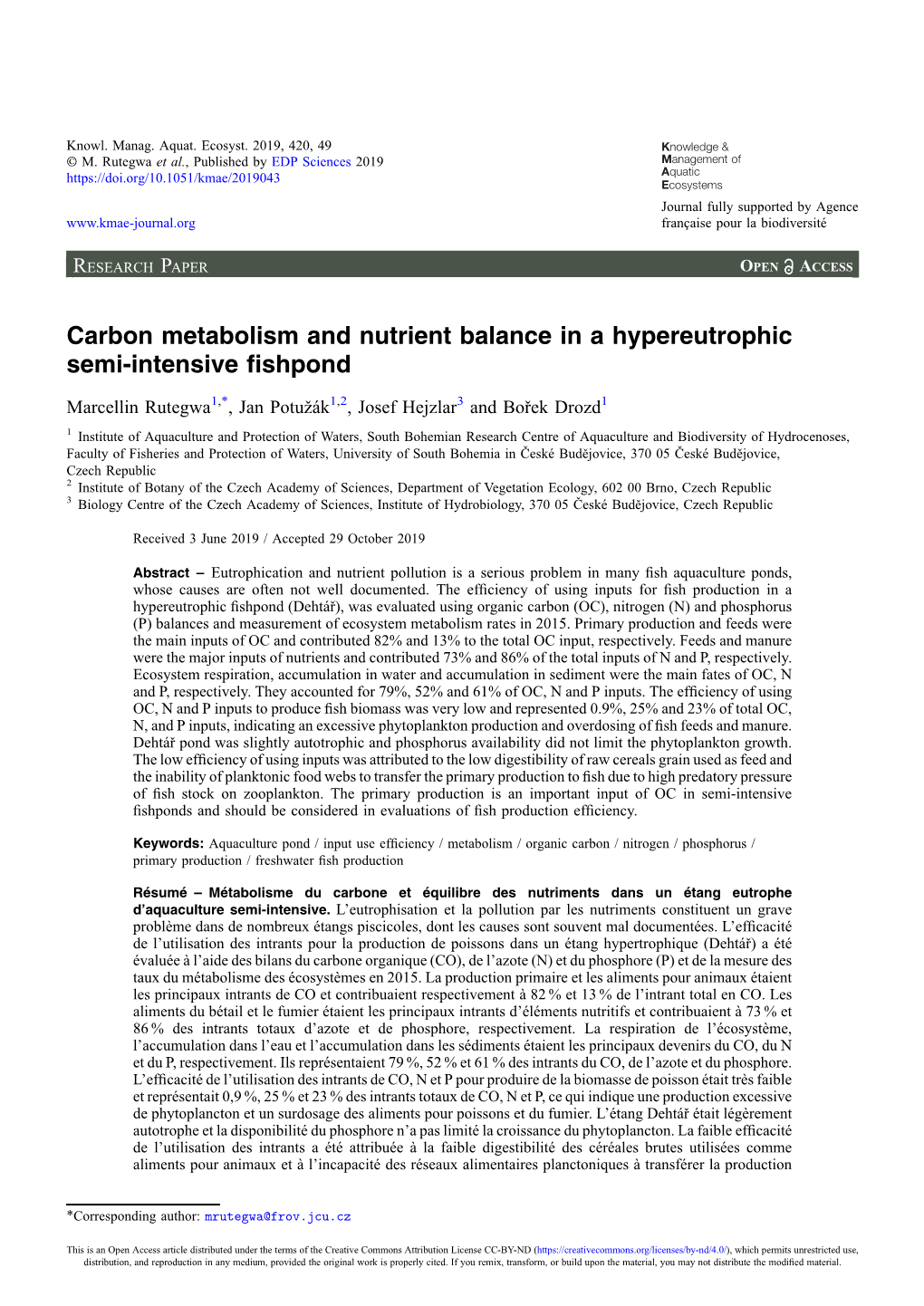 Carbon Metabolism and Nutrient Balance in a Hypereutrophic Semi-Intensive ﬁshpond