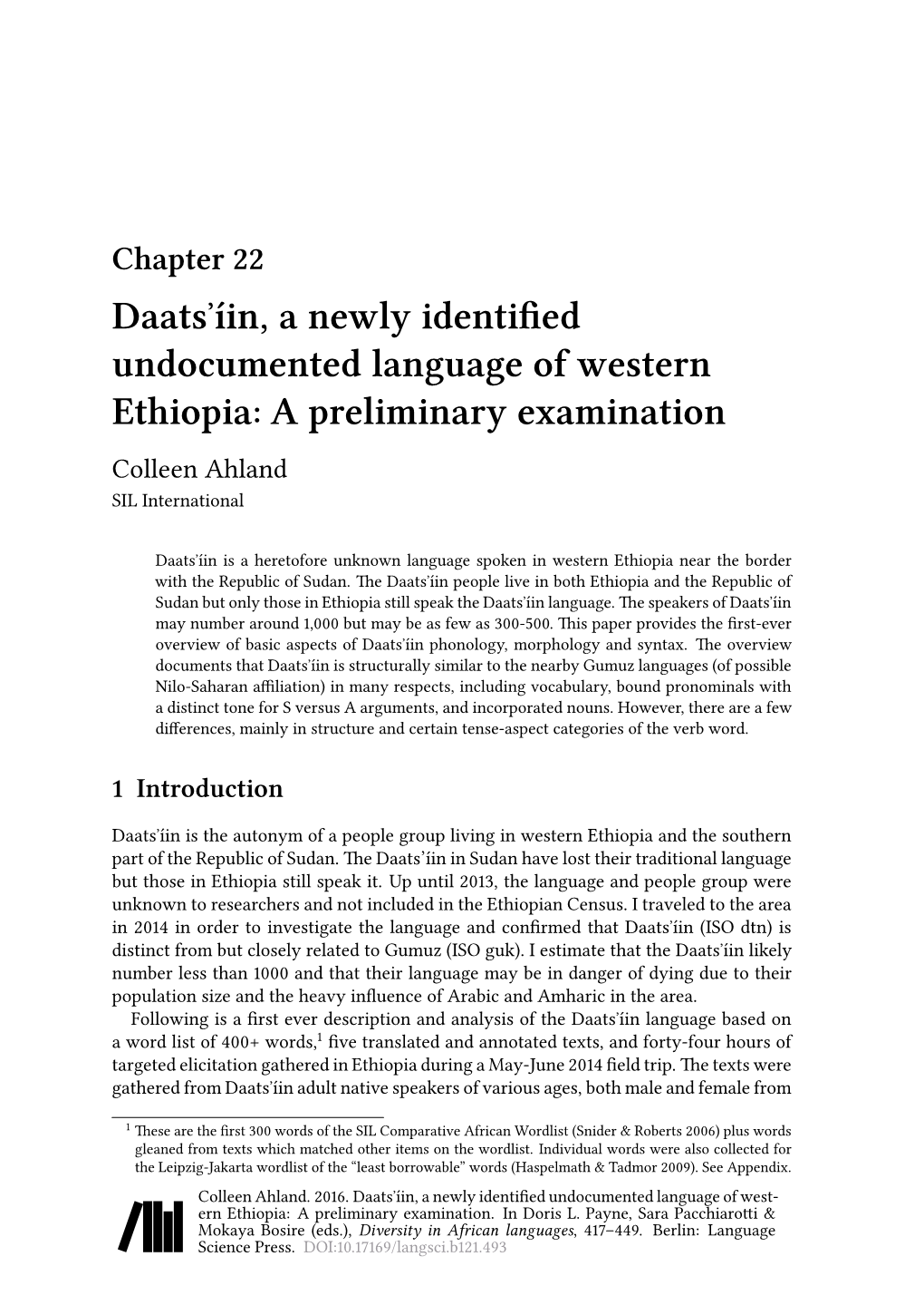 Chapter 22 Daatsʼíin, a Newly Identified Undocumented Language of Western Ethiopia: a Preliminary Examination Colleen Ahland SIL International
