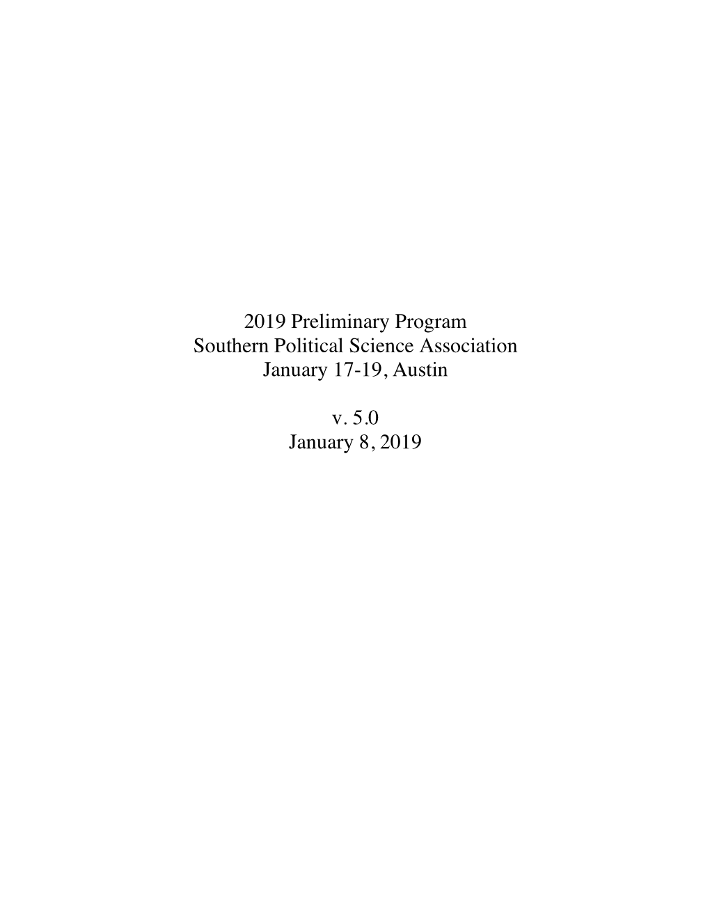 2019 Preliminary Program Southern Political Science Association January 17-19, Austin