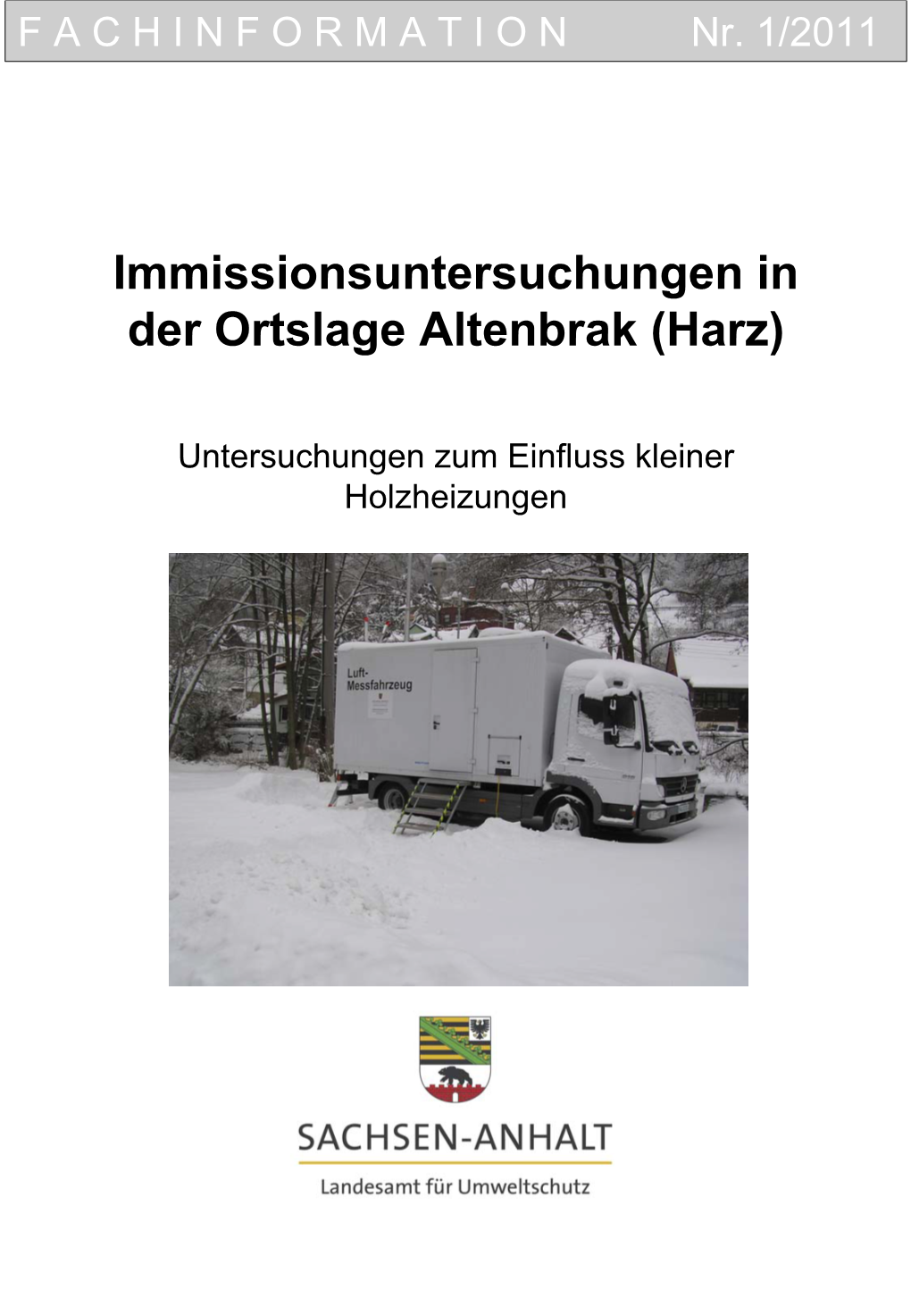 2011) Immissionsuntersuchungen in Der Ortslage Altenbrak (Harz