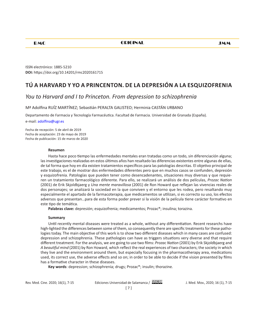 Tú a Harvard Y Yo a Princenton. De La Depresión a La Esquizofrenia = You