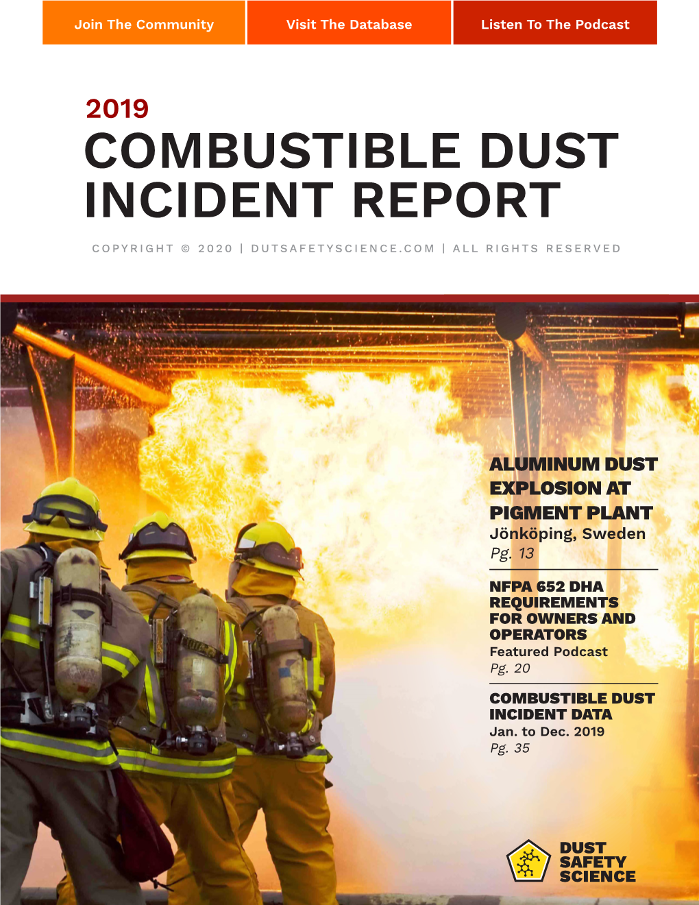 2019 Combustible Dust Incident Report Copyright © 2020 | Dutsafetyscience.Com | All Rights Reserved