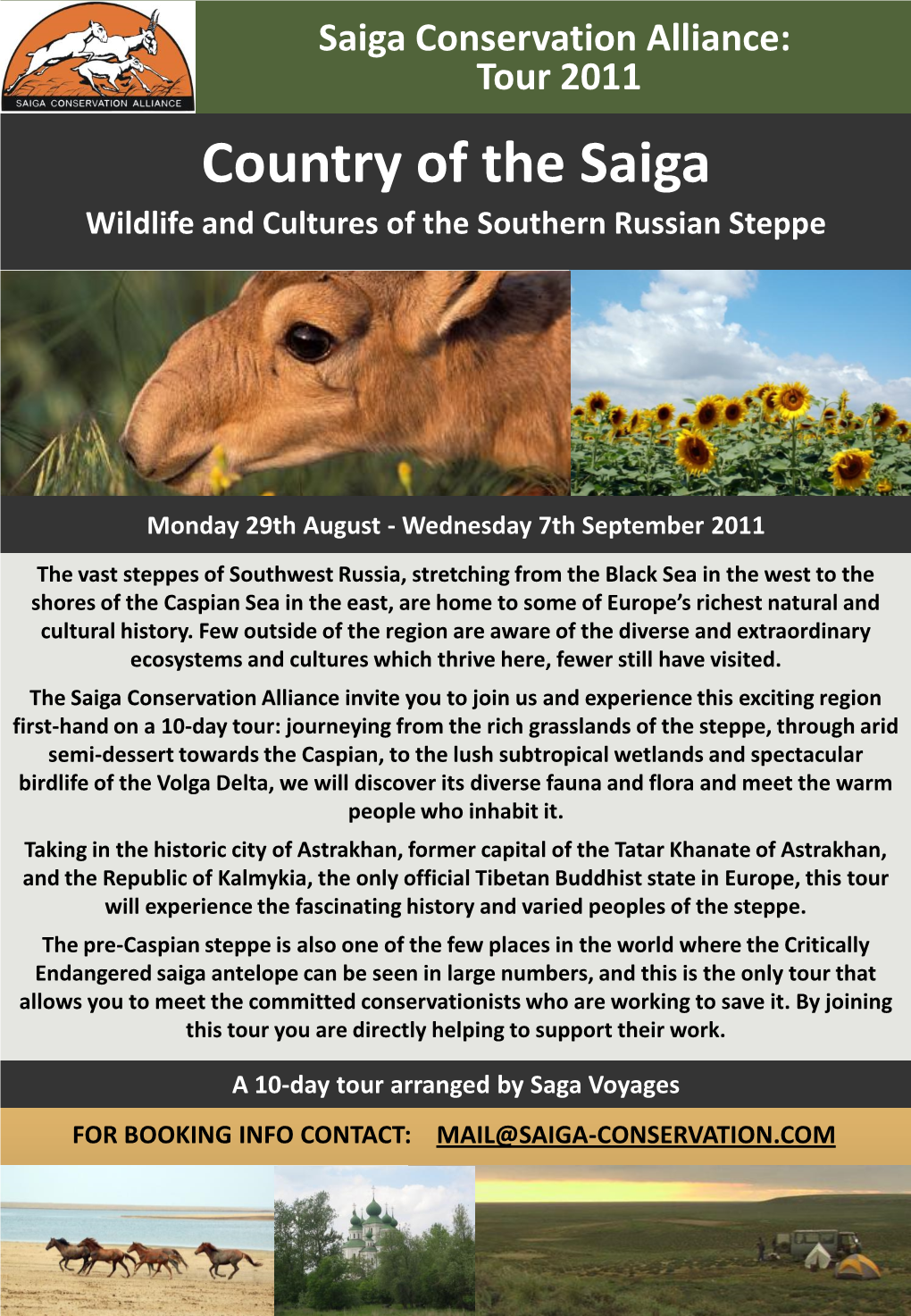SCA Tour 2011 Country of the Saiga: Wildlife and Cultures of the Southern Russian Steppe Monday 29Th August - Wednesday 7Th September 2011