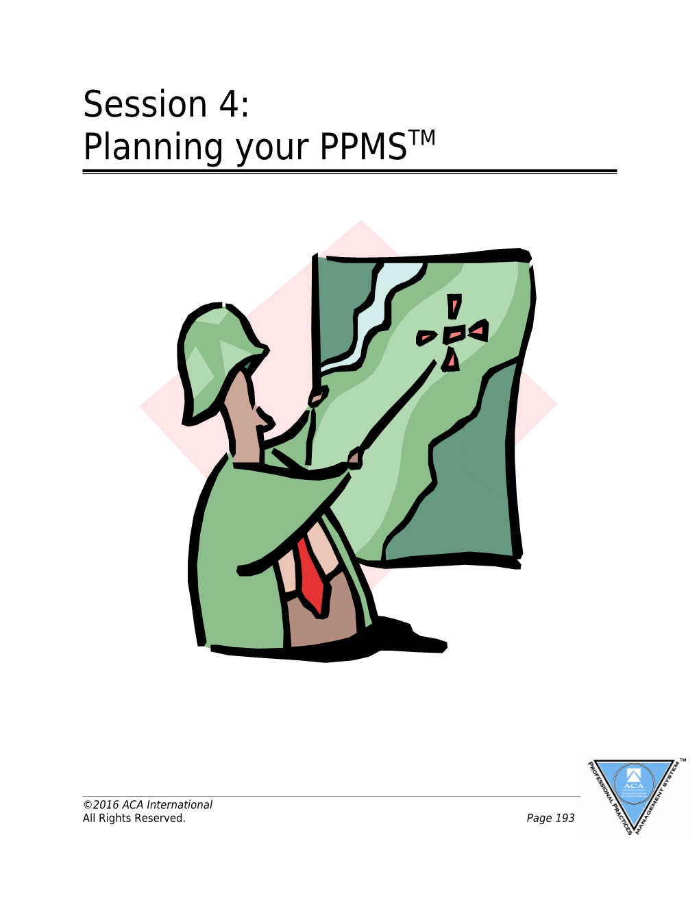 Planning Your PPMSTM