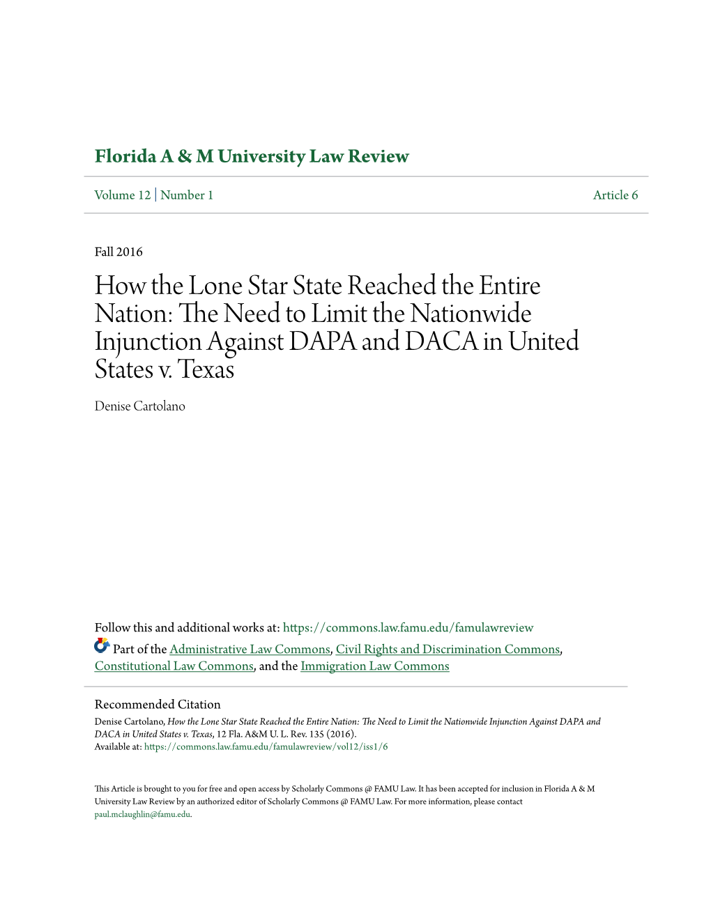 How the Lone Star State Reached the Entire Nation: the Need to Limit the Nationwide Injunction Against DAPA and DACA in United States V