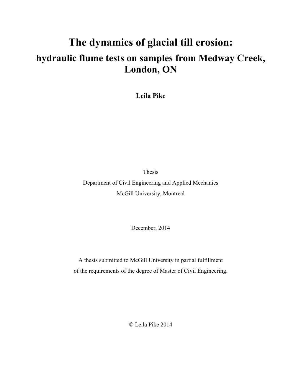 The Dynamics of Glacial Till Erosion: Hydraulic Flume Tests on Samples from Medway Creek, London, ON