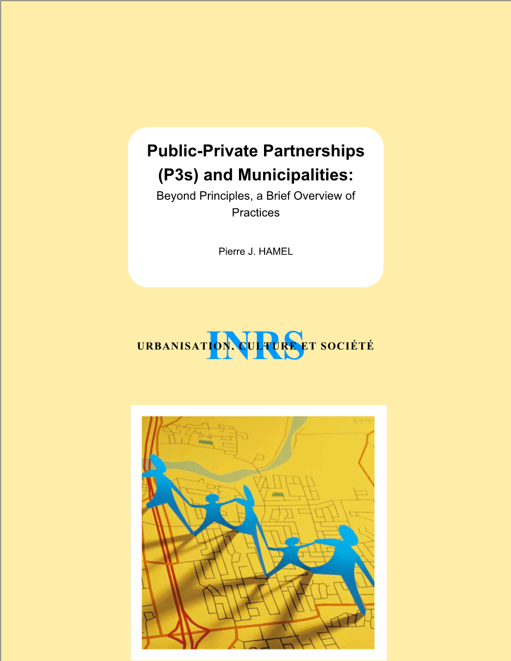 Public-Private Partnerships (P3s) and Municipalities