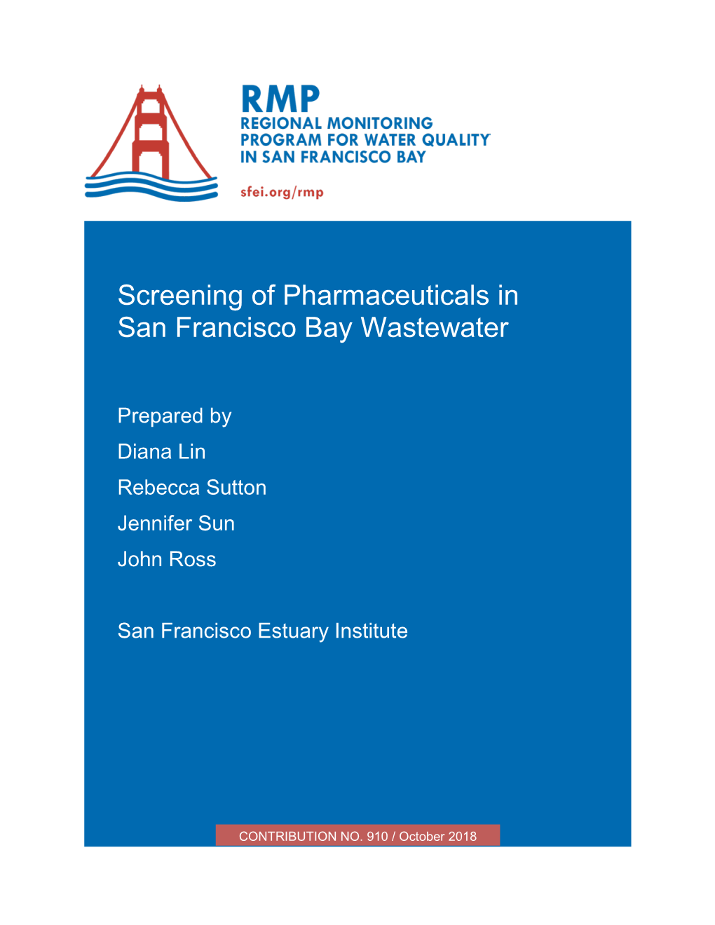 Screening of Pharmaceuticals in San Francisco Bay Wastewater