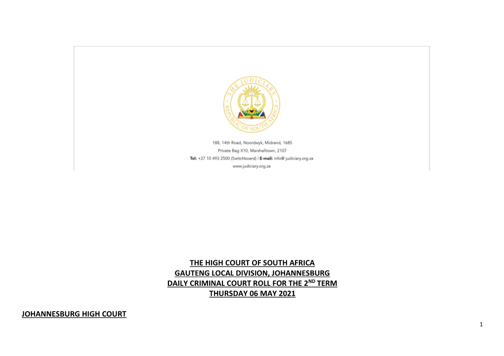 The High Court of South Africa Gauteng Local Division, Johannesburg Daily Criminal Court Roll for the 2Nd Term Thursday 06 May 2021