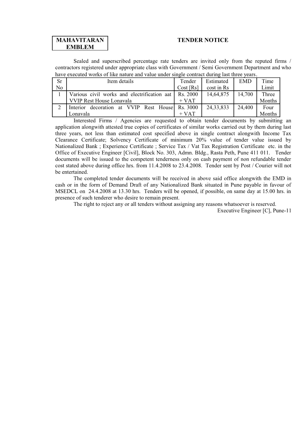 Sealed and Superscribed Percentage Rate Tenders Are Invited Only from the Reputed Firms