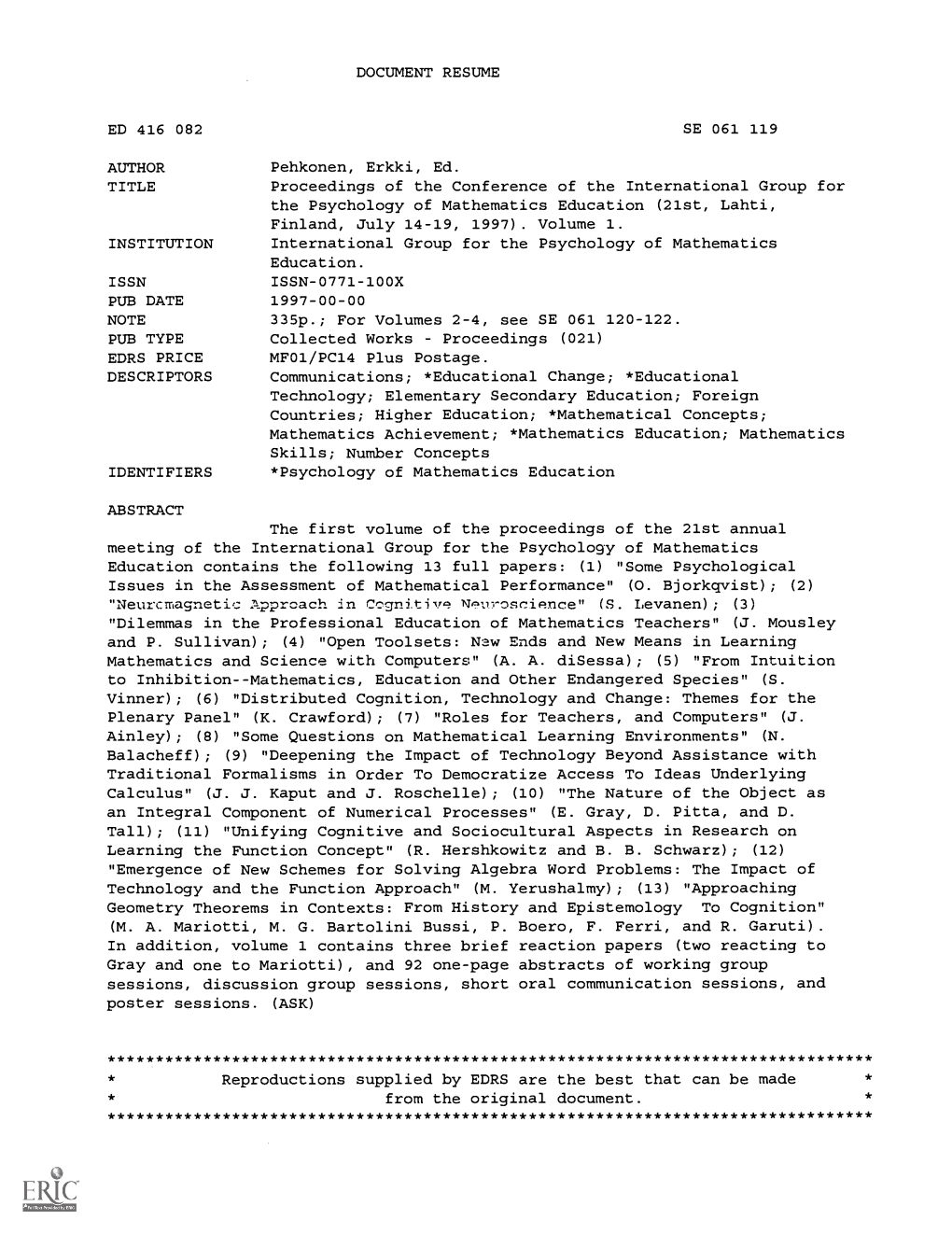 Proceedings of the Conference of the International Group for the Psychology of Mathematics Education (21St, Lahti, Finland, July 14-19, 1997)