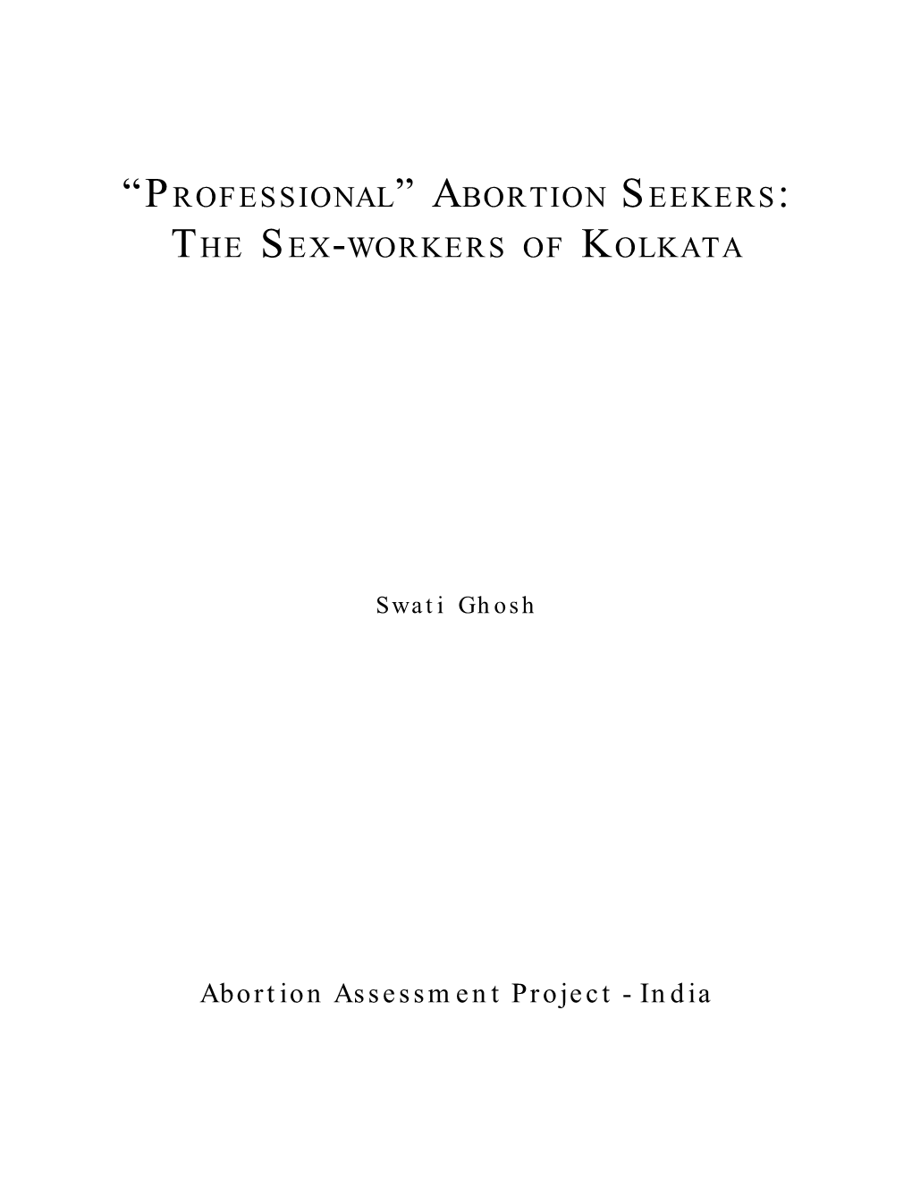 Abortion Seekers: the Sex-Workers of Kolkata