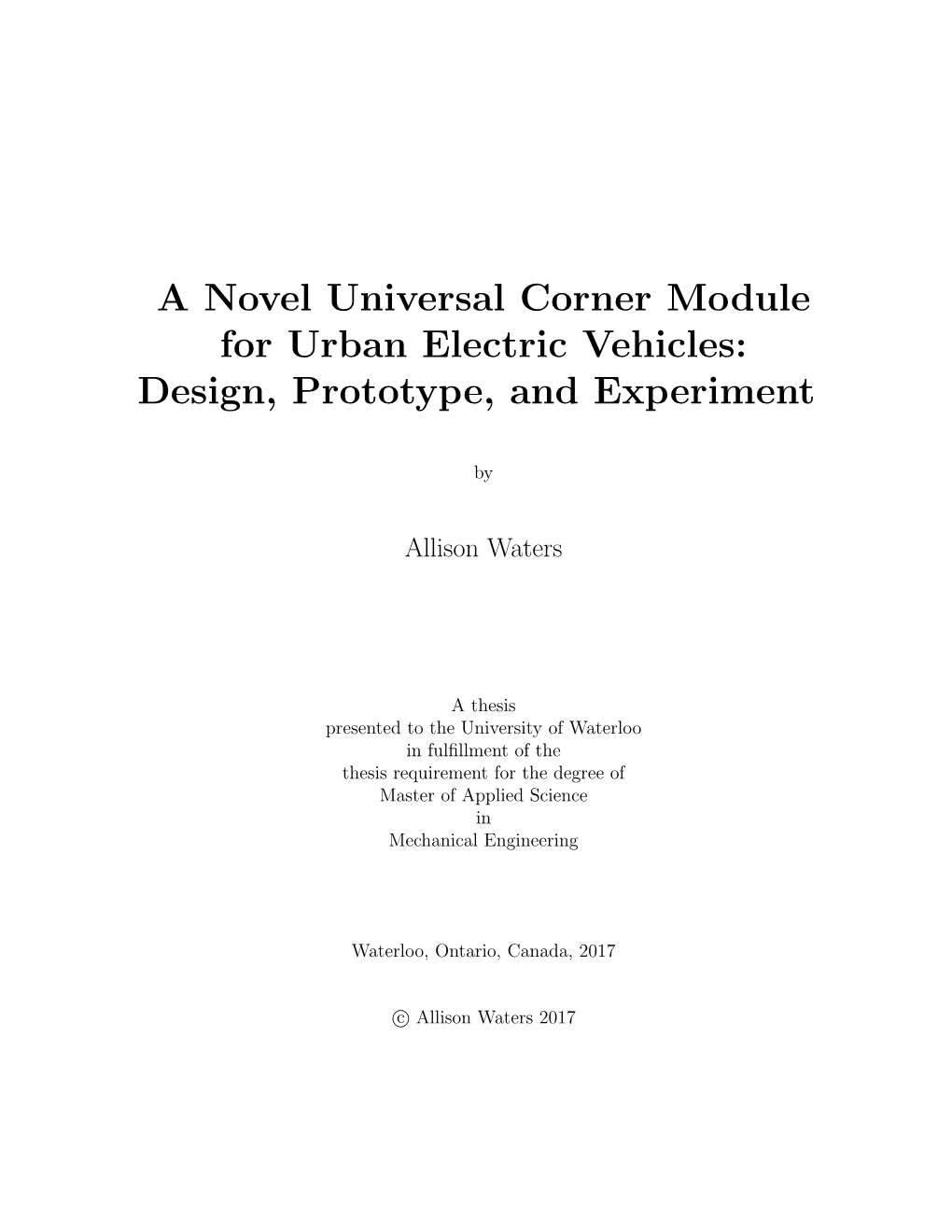 A Novel Universal Corner Module for Urban Electric Vehicles: Design, Prototype, and Experiment