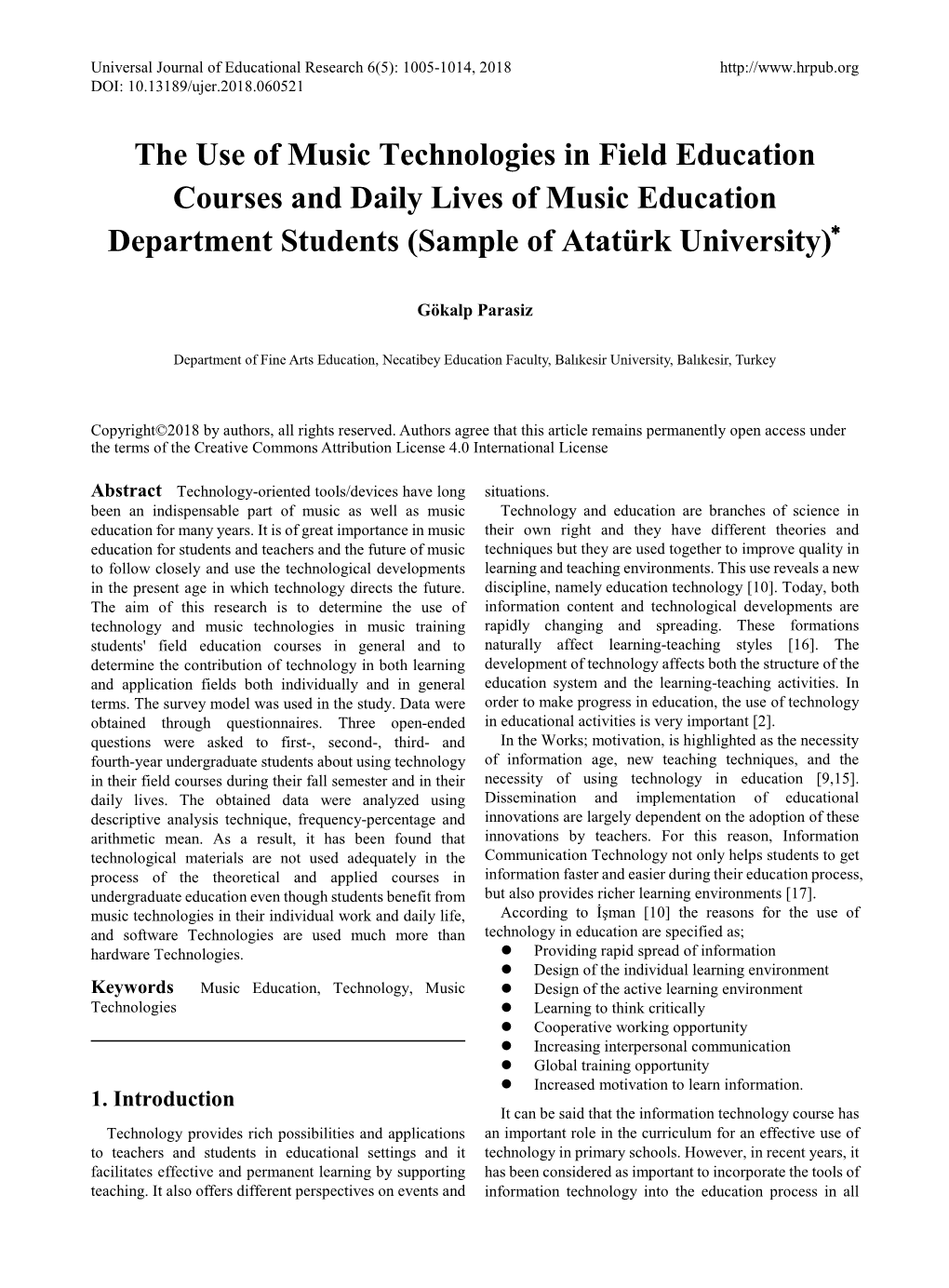 The Use of Music Technologies in Field Education Courses and Daily Lives of Music Education Department Students (Sample of Atatürk University)∗