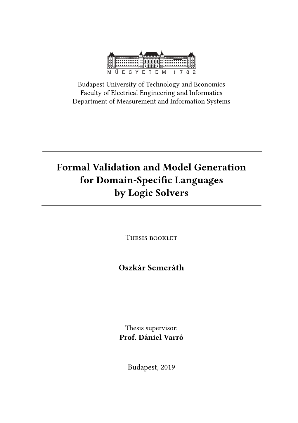 Formal Validation and Model Generationfor Domain-Specific