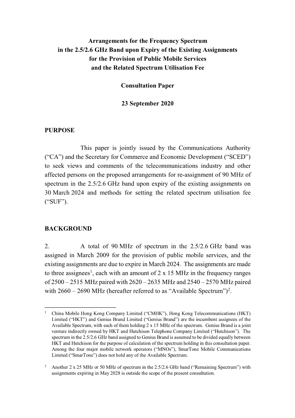 Arrangements for the Frequency Spectrum in the 2.5/2.6 Ghz Band