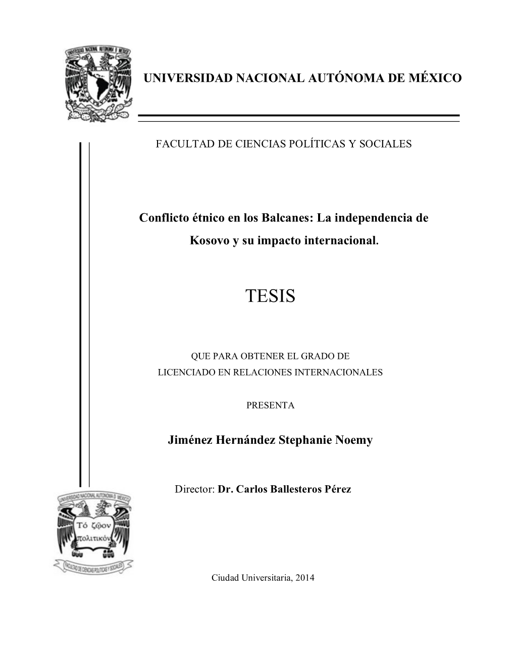 TESIS: Conflicto Étnico En Los Balcanes: La Independencia De Kosovo Y Su Impacto Internacional