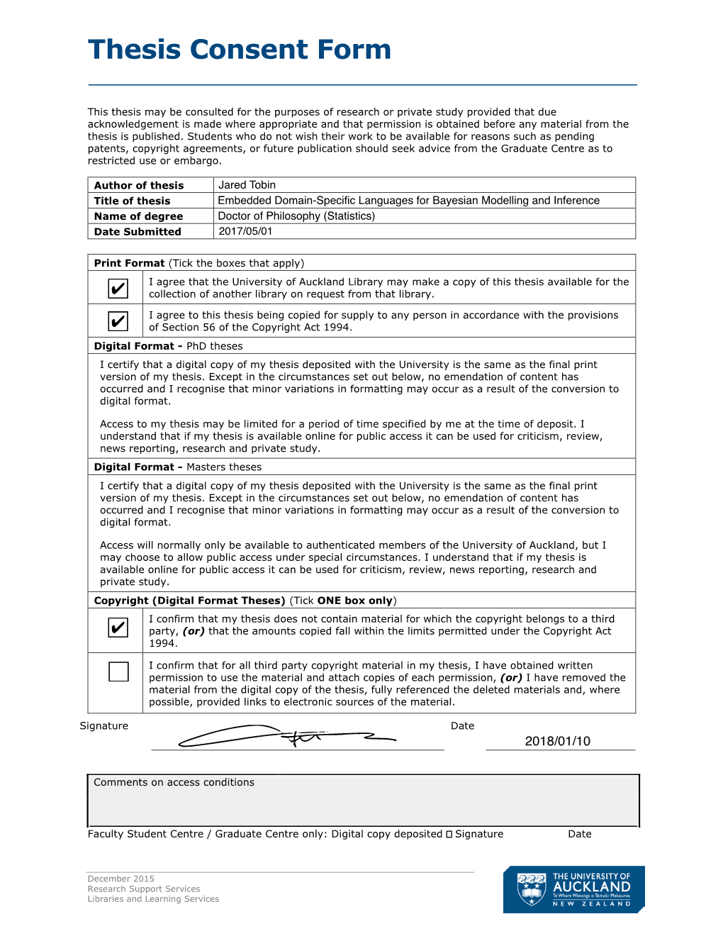 Dissertation Submitted to the University of Auckland in Fulfillment of the Requirements of the Degree of Doctor of Philosophy (Ph.D.) in Statistics