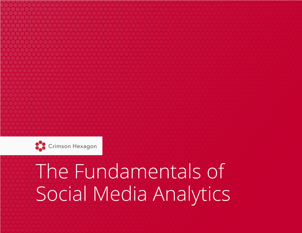 The Fundamentals of Social Media Analytics Table of Contents