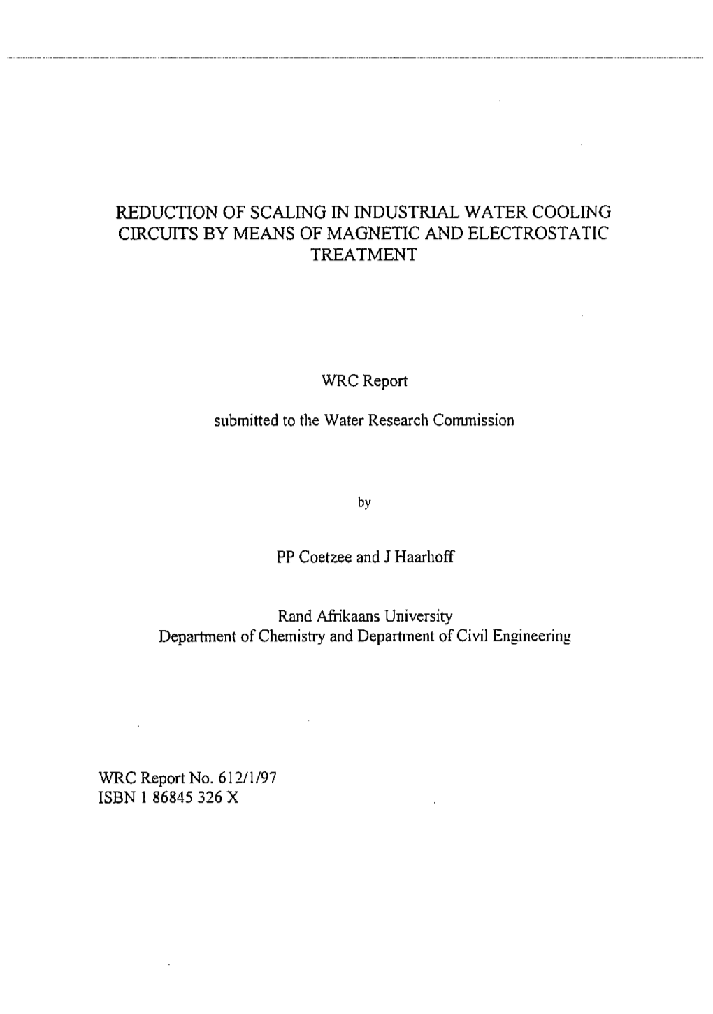 Reduction of Scaling in Industrial Water Cooling Circuits by Means of Magnetic and Electrostatic Treatment